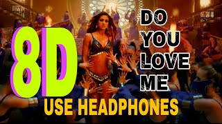 Baaghi 3 | Do You Love Me | 8D Audio | 8D Hindi songs | 8D Bollywood Songs | 8D 2020 songs