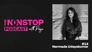 Narmada Udayakumar on the Power of Social Media | The Nonstop Podcast | Episode 14