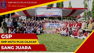 JUARA 1- GSP SMP MUHAMMADIYAH 1 PLUS CILACAP MERAIH JUARA UMUM (MEMBOYONG 5 PIALA SEKALIGUS)