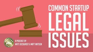 Common Startup Legal Issues