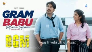 Gram Babu BGM || #AgasthyabrathaMusic || #AgasthyabrathaM || Agasthyabratha Music ||