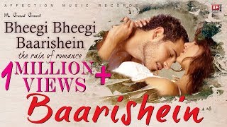 Baarish | Bheegi Baarishein Latest Hindi Song 2017 | New Bollywood Song #AFFECTION MUSIC RECORDS