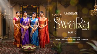 Swara Edition - 3 | Part 2 | Exclusive Bridal Showcase | Prashanti | 22 Jan 25