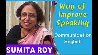 5 Important Tips for Speaking English  || Prof Sumita Roy || Lesson-11 || IMPACT || 2019