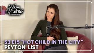 Peyton List reminisces on being a child actor on Sex and the City