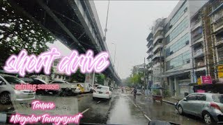 short drive (တာမွေ မှ မင်္ဂလာတောင်ညွန့်)