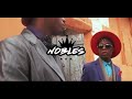 NOBLES -MOSANAM - Official Video