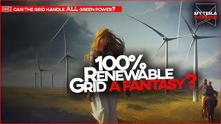 100% Green Grid IS possible - Condensed from livestream on the 2nd channel