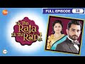 Ek Tha Raja Ek Thi Rani - Full Episode - 59 - Divyanka Tripathi Dahiya, Sharad Malhotra  - Zee TV