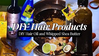 Make Your Own MAGICAL Hair Growth Oil and Whipped Shea Butter at Home!