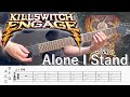 Alone I Stand  /  Killswitch engage (screen TAB | guitar lesson)