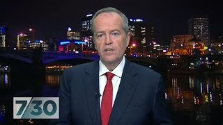 Opposition leader Bill Shorten discusses Labor's election promises | 7.30