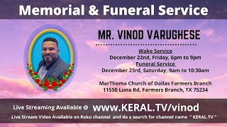 [ KERAL.TV ] Funeral  Service of Mr. Vinod Varughese, Dallas, Texas. { 12 -23-2023 }