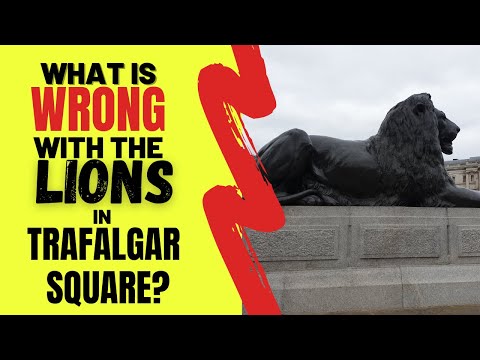 What are the lions in Trafalgar Square called?