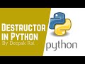 Destructor in Python | Python Tutorial