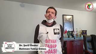 Batman Tabip Odası'ndan Dr. Şerif Önder Yanıtlıyor: Neden #BeyazNöbet'teyiz?