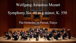 Mozart, Symphony No. 40 in g minor, K. 550