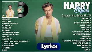 Harry Styles Best Songs 2023 - Harry Styles Greatest Hits 2023 - Harry Styles Pl