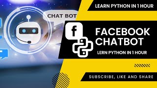 How to Create a Facebook Chatbot Web App in Python | Python Chatbot Tutorial | Facebook Chatbot