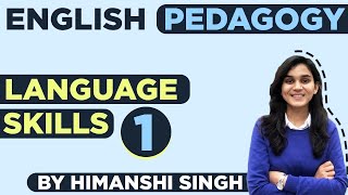 Target CTET-2021 | English Pedagogy Topics - Language Skills | Class-01| for DSSSB, REET, UPTET, KVS