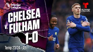 Highlights & Goles: Chelsea v. Fulham 1-0 | Premier League | Telemundo Deportes