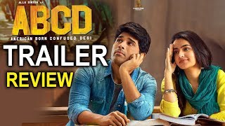ABCD - American Born Confused Desi Theatrical Trailer Review | Allu Sirish | Rukshar | ABCD Trailer