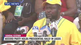 Accord Presidential Candidate Holds Rally In Lagos, Promises Better Education, Economy