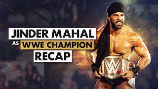 Jinder Mahal's WWE Title reign in 3 minutes