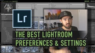 The Best Lightroom Preferences and Settings