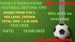 FOOTBALL PREDICTION TODAY 15/08/2022|SOCCER PREDICTION|#betting #prediction #free