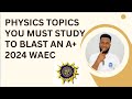 Most repeated topics in Physics waec 2024.Waec Syllables for Physics 2023. Physics Questions 2024