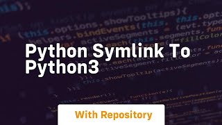 python symlink to python3