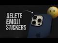 How to Delete Emoji Stickers iPhone (tutorial)