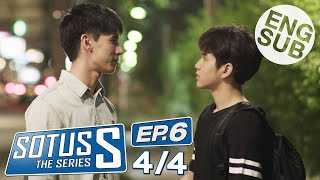 [Eng Sub] Sotus S The Series | EP.6 [4/4]