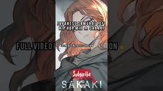 Japanese Samurai Lofi Hip Hop Mix 🎧 SAKAKI【榊】☯ upbeat lo-fi music to relax - SHORT 10