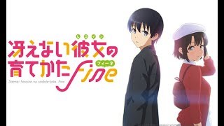 劇場版「冴えない彼女の育てかた Fine」PV公開　“恋のフラグ”のラプソディー、最終楽章がはじまる...