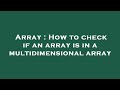 Array : How to check if an array is in a multidimensional array