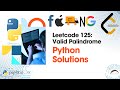 LeetCode 125: Valid Palindrome Explained | FAANG Coding Interview Python Solution #python #faang