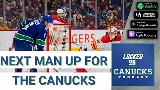 Next Man Up for the Vancouver Canucks