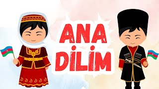 Ana dilim I Uşaq Mahnıları I Uşaq Şeirləri