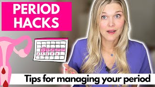 Period Hacks: Top Tips To Manage Your Period