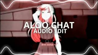 aloo chat - [edit audio]