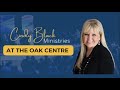 THE OAK CENTRE is live!   Guest Minister Cindy Black