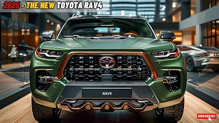 2025 All-New Toyota RAV4: New Model with the Latest, Sophisticated Features and Performance!