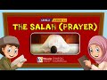 The Salah (Prayer) || Basic Islamic Course For Kids || #92Campus