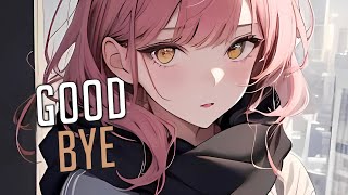 Nightcore - good bye | JadenGarcia [Sped Up]