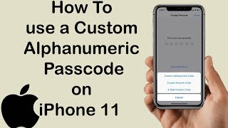 How to use a Custom Alphanumeric Passcode on Apple iPhone 11 | Best iPhone Setting
