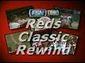 Tom Browning perfect game: FSN-Ohio Reds Classic Rewind (from 2008)