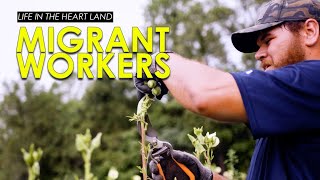 Migrant Workers: America’s “Invisible Population” | Life in the Heart Land