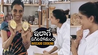 Samantha Akkineni Hilarious Fun While Learning How To Cook Avocado | Daily Culture